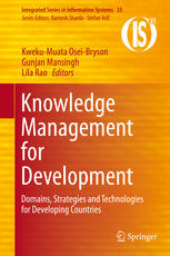 Knowledge Management For Development Domains Strategies And Technologies For Developing Countries 1st Edition Kwekumuata Oseibryson