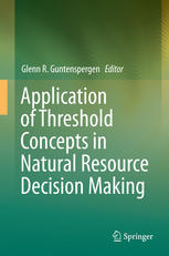 Application Of Threshold Concepts In Natural Resource Decision Making 1st Edition Glenn R Guntenspergen Eds