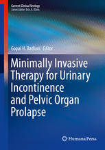 Minimally Invasive Therapy For Urinary Incontinence And Pelvic Organ Prolapse 1st Edition Gopal H Badlani Eds