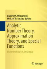Analytic Number Theory Approximation Theory And Special Functions In Honor Of Hari M Srivastava 1st Edition Gradimir V Milovanovi