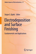 Electrodeposition And Surface Finishing Fundamentals And Applications 1st Edition Stojan S Djoki Eds