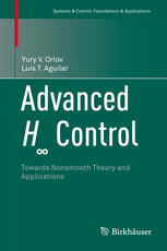 Advanced H Control Towards Nonsmooth Theory And Applications 1st Edition Yury V Orlov