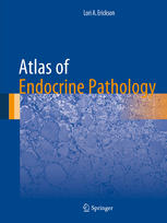 Atlas Of Endocrine Pathology 1st Edition Lori A Erickson Auth