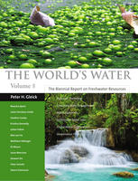The Worlds Water The Biennial Report On Freshwater Resources Dr Peter H Gleick Eds