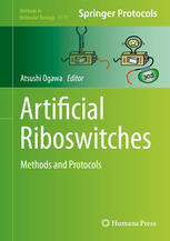 Artificial Riboswitches Methods And Protocols 1st Edition Atsushi Ogawa Eds