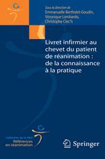 Livret Infirmier Au Chevet Du Patient De Ranimation De La Connaissance La Pratique Emmanuelle Bertholetgoudin