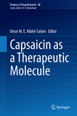 Capsaicin As A Therapeutic Molecule 1st Edition Omar M E Abdelsalam Eds