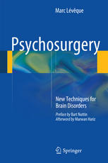 Psychosurgery New Techniques For Brain Disorders 1st Edition Marc Lvque Auth