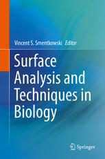 Surface Analysis And Techniques In Biology 1st Edition Vincent S Smentkowski Eds