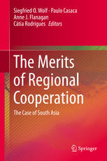 The Merits Of Regional Cooperation 1st Edition Siegfried O Wolf