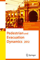 Pedestrian And Evacuation Dynamics 2012 1st Edition Ulrich Weidmann