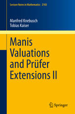 Manis Valuations And Prfer Extensions Ii 1st Edition Manfred Knebusch