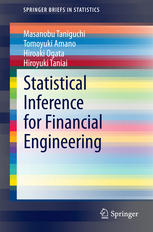 Statistical Inference For Financial Engineering 1st Edition Masanobu Taniguchi
