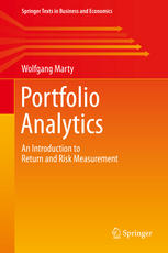 Portfolio Analytics An Introduction To Return And Risk Measurement 1st Edition Wolfgang Marty Auth