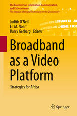 Broadband As A Video Platform Strategies For Africa 1st Edition Judith Oneill