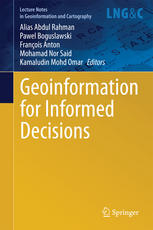 Geoinformation For Informed Decisions 1st Edition Alias Abdul Rahman