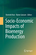 Socioeconomic Impacts Of Bioenergy Production 1st Edition Dominik Rutz