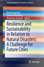 Resilience And Sustainability In Relation To Natural Disasters A Challenge For Future Cities 1st Edition Adam Rose Auth