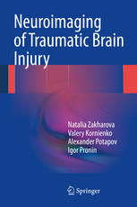 Neuroimaging Of Traumatic Brain Injury 1st Edition Natalia Zakharova