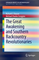 The Great Awakening And Southern Backcountry Revolutionaries 1st Edition Richard J Chacon