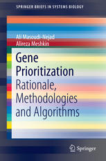 Gene Prioritization Rationale Methodologies And Algorithms 1st Edition Ali Masoudinejad