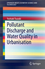 Pollutant Discharge And Water Quality In Urbanisation 1st Edition Yoshiaki Tsuzuki