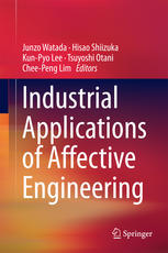 Industrial Applications Of Affective Engineering 1st Edition Junzo Watada