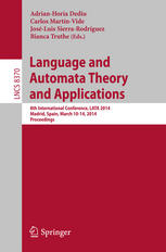 Language And Automata Theory And Applications 8th International Conference Lata 2014 Madrid Spain March 1014 2014 Proceedings 1st Edition Adrianhoria Dediu