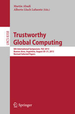 Trustworthy Global Computing 8th International Symposium Tgc 2013 Buenos Aires Argentina August 3031 2013 Revised Selected Papers 1st Edition Martn Abadi