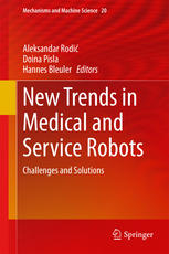 New Trends In Medical And Service Robots Challenges And Solutions 1st Edition Aleksandar Rodi