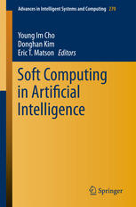 Soft Computing In Artificial Intelligence 1st Edition Young Im Cho