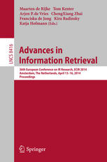 Advances In Information Retrieval 36th European Conference On Ir Research Ecir 2014 Amsterdam The Netherlands April 1316 2014 Proceedings 1st Edition Maarten De Rijke
