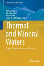 Thermal And Mineral Waters Origin Properties And Applications 1st Edition Werner Balderer