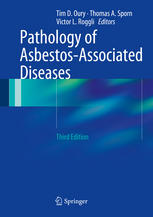 Pathology Of Asbestosassociated Diseases 3rd Edition Tim D Oury