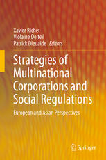 Strategies Of Multinational Corporations And Social Regulations European And Asian Perspectives 1st Edition Xavier Richet