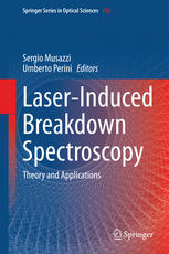 Laserinduced Breakdown Spectroscopy Theory And Applications 1st Edition Sergio Musazzi