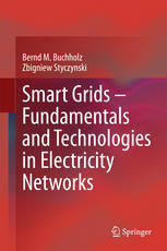 Smart Grids Fundamentals And Technologies In Electricity Networks 1st Edition Bernd M Buchholz