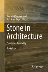 Stone In Architecture Properties Durability 5th Edition Siegfried Siegesmund