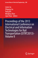 Proceedings Of The 2013 International Conference On Electrical And Information Technologies For Rail Transportation Eitrt2013volume Ii 1st Edition Limin Jia
