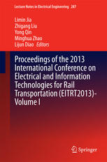 Proceedings Of The 2013 International Conference On Electrical And Information Technologies For Rail Transportation Eitrt2013volume I 1st Edition Limin Jia
