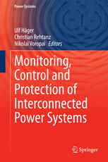 Monitoring Control And Protection Of Interconnected Power Systems 1st Edition Ulf Hger