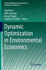 Dynamic Optimization In Environmental Economics 1st Edition Elke Moser