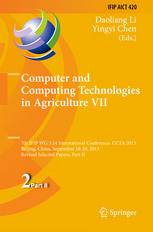Computer And Computing Technologies In Agriculture Vii 7th Ifip Wg 514 International Conference Ccta 2013 Beijing China September 1820 2013 Revised Selected Papers Part Ii 1st Edition Daoliang Li