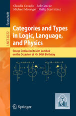 Categories And Types In Logic Language And Physics Essays Dedicated To Jim Lambek On The Occasion Of His 90th Birthday 1st Edition Claudia Casadio