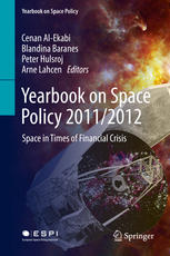 Yearbook On Space Policy 20112012 Space In Times Of Financial Crisis 1st Edition Cenan Alekabi