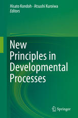 New Principles In Developmental Processes 1st Edition Hisato Kondoh