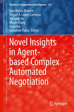 Novel Insights In Agentbased Complex Automated Negotiation 1st Edition Ivan Marsamaestre