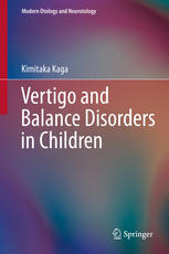 Vertigo And Balance Disorders In Children 1st Edition Kimitaka Kaga Auth