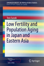 Low Fertility And Population Aging In Japan And Eastern Asia 1st Edition Toru Suzuki Auth