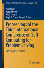 Proceedings Of The Third International Conference On Soft Computing For Problem Solving Socpros 2013 Volume 1 1st Edition Millie Pant